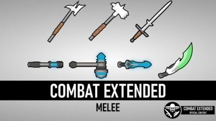 Combat Extended Melee [Rimworld]